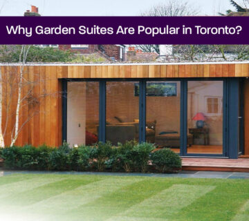 Why-Garden-Suites-Are-Popular-in-Toronto-