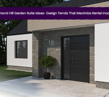 Richmond-Hill-Garden-Suite-Ideas--Design-Trends-That-Maximize-Rental-Income
